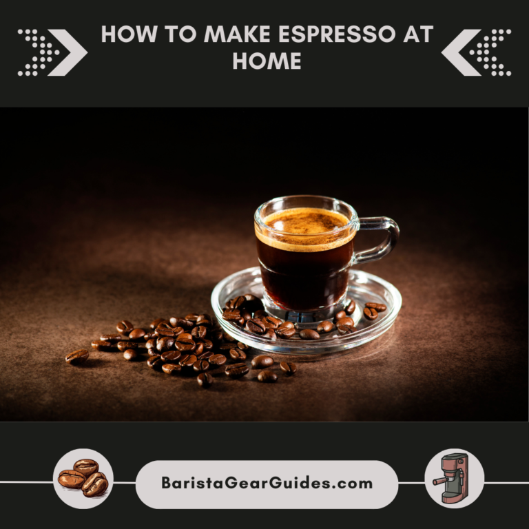 How to Make Espresso at Home